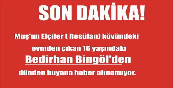 16 Yaşındaki Çocuktan Haber Alınamıyor