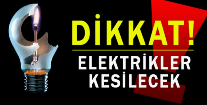 Bulanık dikkat elektrik kesinti olacak