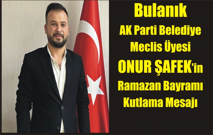 Şafek’ten, Ramazan Bayramı Mesajı