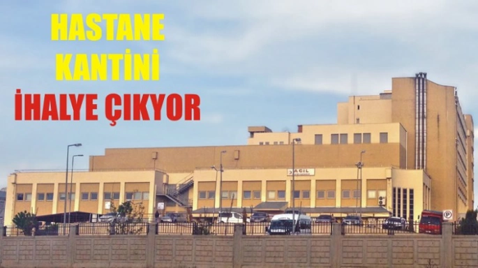 Bulanık Devlet Hastanesi kantini ihaleye çıkıyor