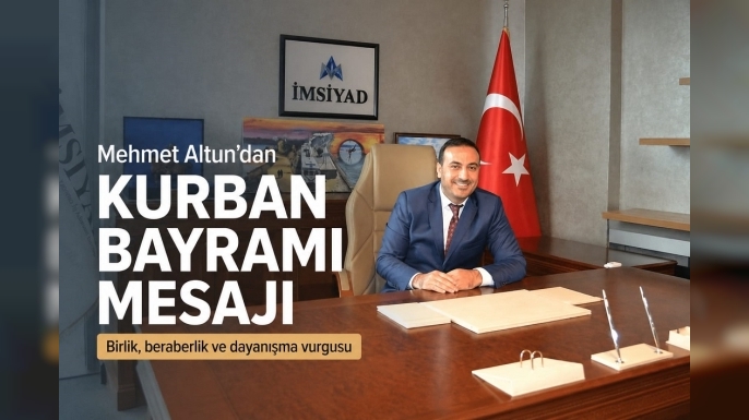 Altun Mühendislik Sahibi Mehmet Altun’dan Kurban Bayramı Mesajı