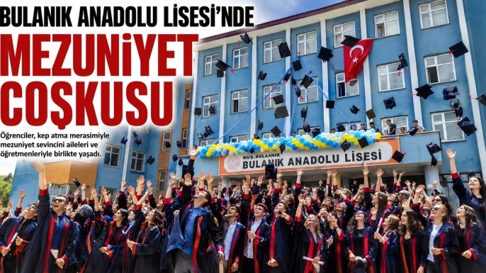 Bulanık Anadolu Lisesi’nde Mezuniyet Coşkusu