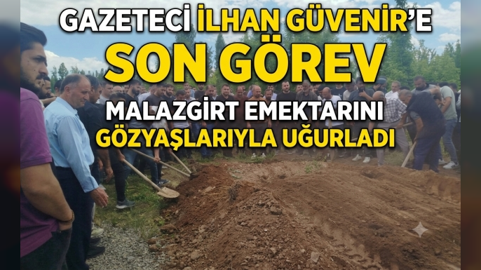 Gazeteci İlhan Güvenir’e Son Görev: Malazgirt Emektarını Gözyaşlarıyla Uğurladı