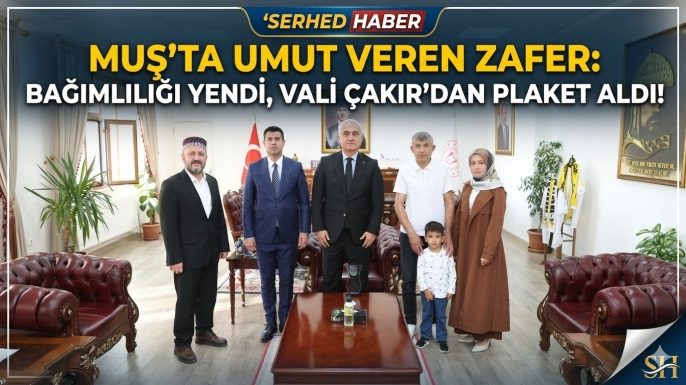 Muş’ta Umut Veren Zafer: Bağımlılığı Yendi, Vali Çakır’dan Plaket Aldı!