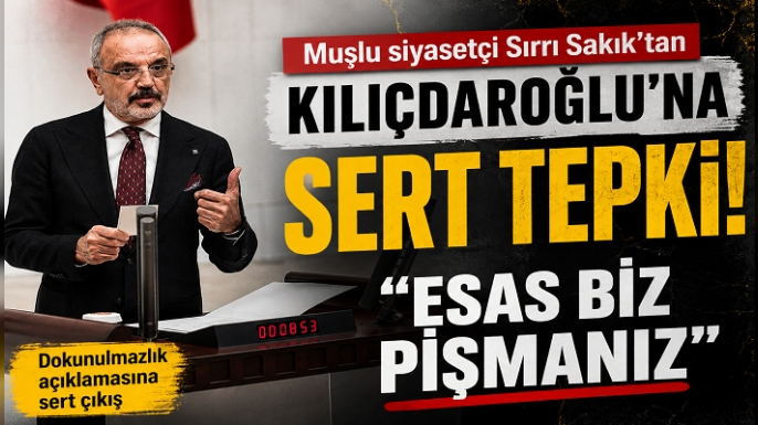 Muşlu siyasetçi Sırrı Sakık’tan Kılıçdaroğlu’na sert sözler: “Esas biz pişmanız”