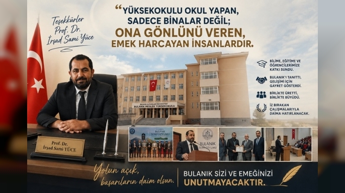 Yüksekokulu Okul Yapan, Sadece Binalar Değil; Ona Gönlünü Veren, Emek Harcayan İnsanlardır