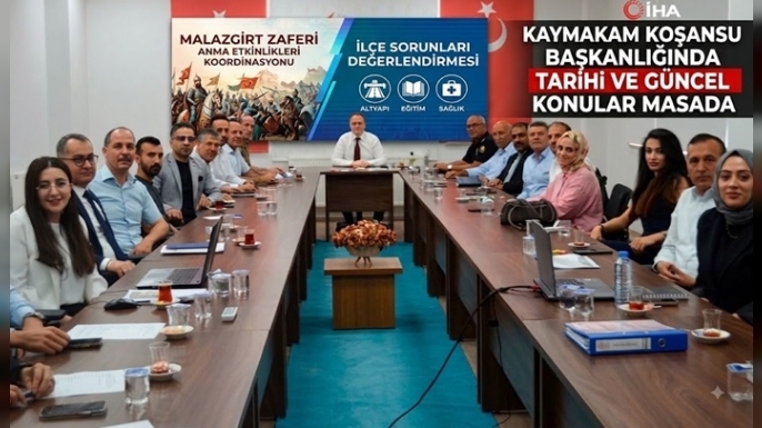 Bulanık’ta Kaymakam Koşansu başkanlığında "Malazgirt Zaferi ve İlçe Sorunları" toplantısı