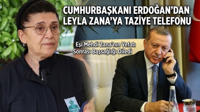 Cumhurbaşkanı Erdoğan’dan Leyla Zana’ya taziye mesajı