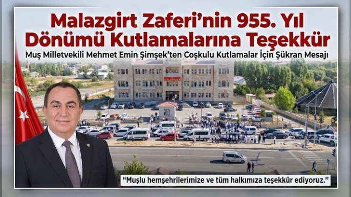 Malazgirt Zaferi’nin 955. Yıl Dönümü Kutlamalarına Teşekkür