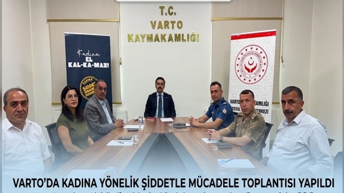 Varto’da Kadına Yönelik Şiddetle Mücadele Toplantısı Yapıldı