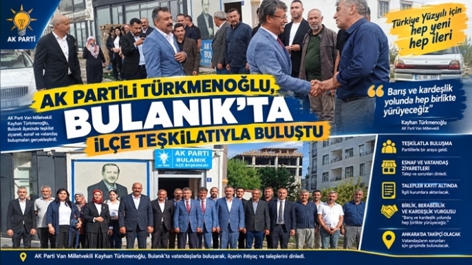 AK Partili Türkmenoğlu, Bulanık’ta İlçe Teşkilatıyla Buluştu