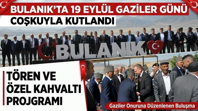 Bulanık’ta 19 Eylül Gaziler Günü’ne Özel Program