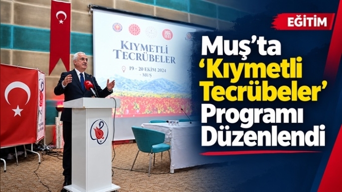 Muş’ta “Kıymetli Tecrübeler” Programı: Vali Çakır’dan Öğrencilere Başarı Tavsiyeleri