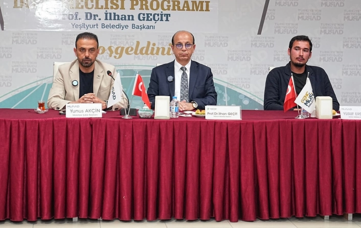 Başkan Geçit, MÜSİAD'ın Dost meclisi programına katıldı