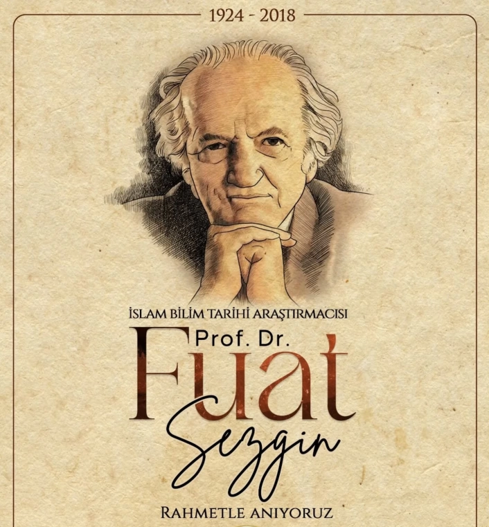 Vali Çiftçi; ‘Prof. Dr. Fuat Sezgi, İslam bilim tarihine ömrünü vakfetti’