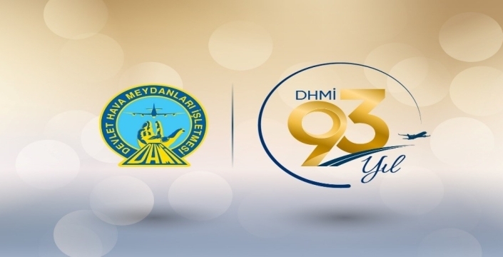 DHMİ Devlet Hava Meydanları işletmesi 93 yaşında