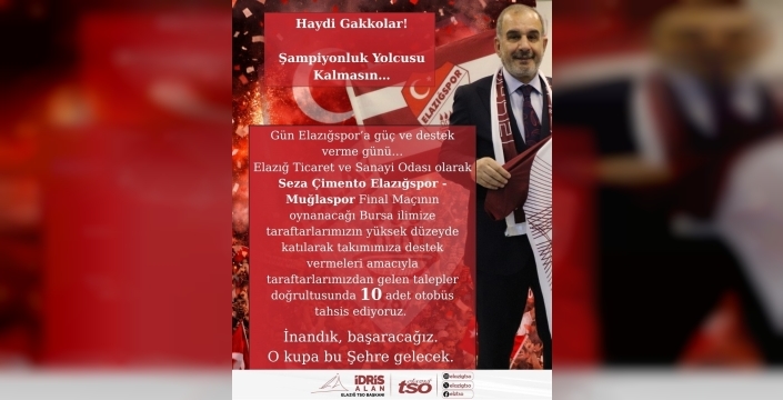 Elazığ TSO Başkanı Alan’dan taraftarlara 10 otobüs